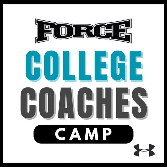2024 Force College Coaches Camp (13's-18's)