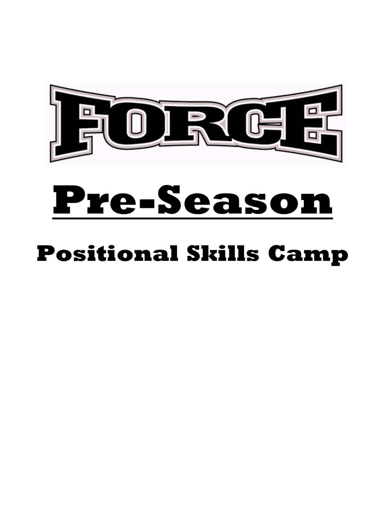 Pre-Season Positional Skills Camp