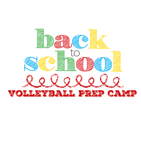 Back to School Volleyball Prep Camp 3rd-7th grade