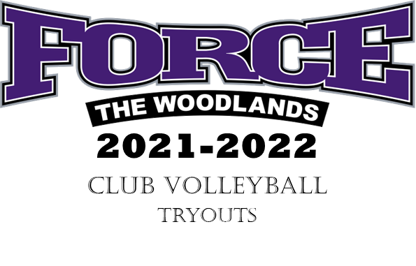 2021-2022 Woodlands Force Volleyball Club Tryout